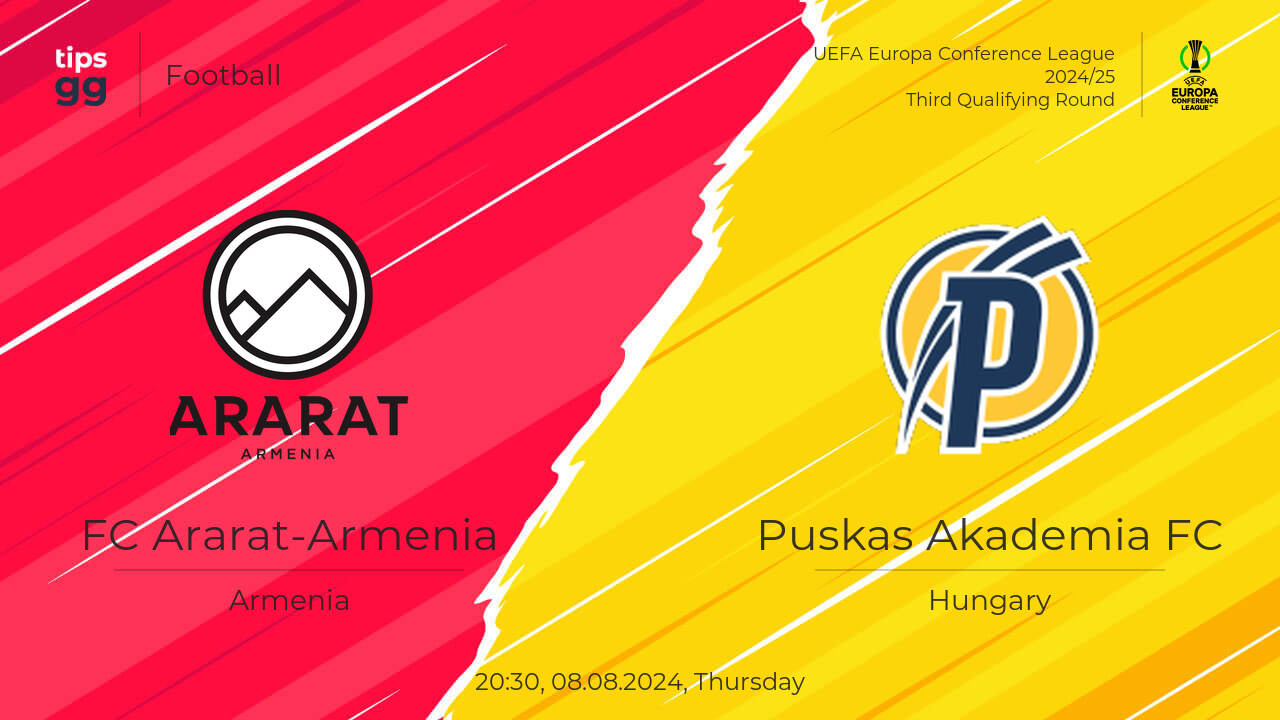 Ararat-Armenia vs Puskás Akadémia in the UEFA Conference League 2024/25